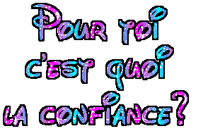 confience
